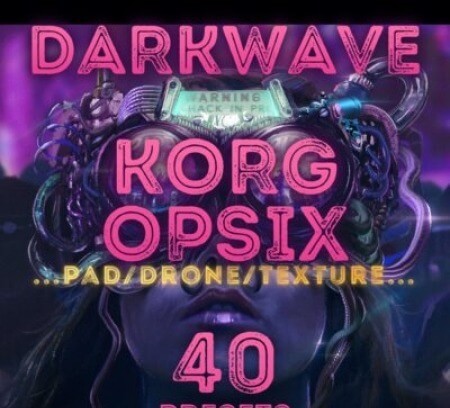 LFO Store Korg Opsix Darkwave 40 Pads and Textures Synth Presets